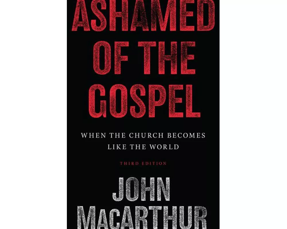 Ashamed of the Gospel