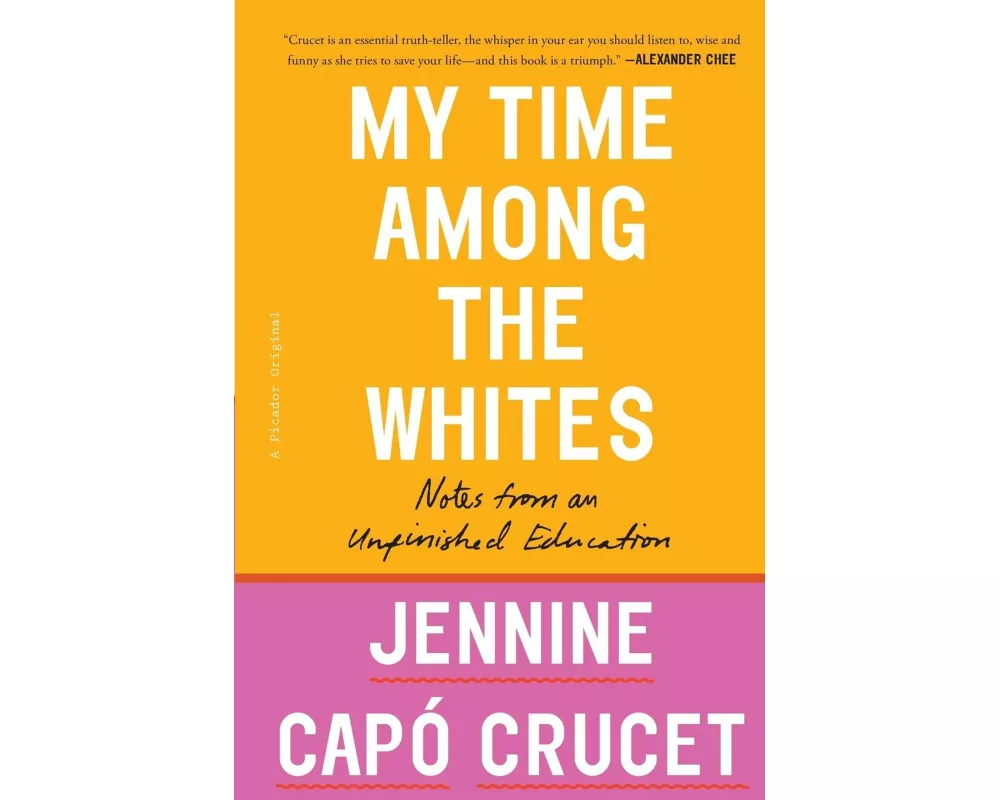 My Time Among the Whites