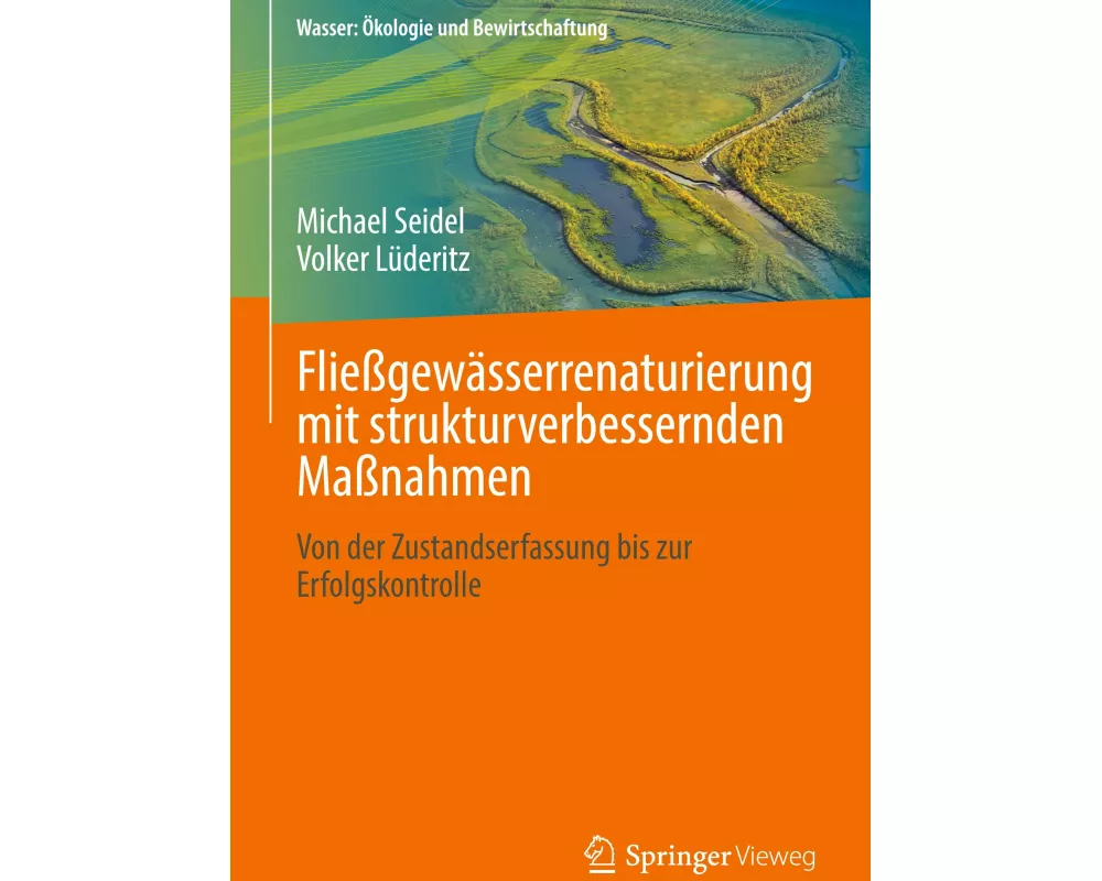 Fließgewässerrenaturierung mit strukturverbessernden Maßnahmen