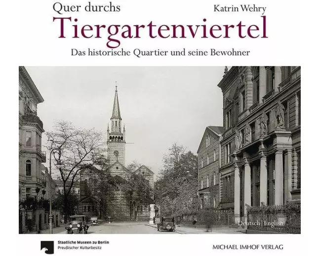 Quer durchs Tiergartenviertel - Through the Tiergartenviertel