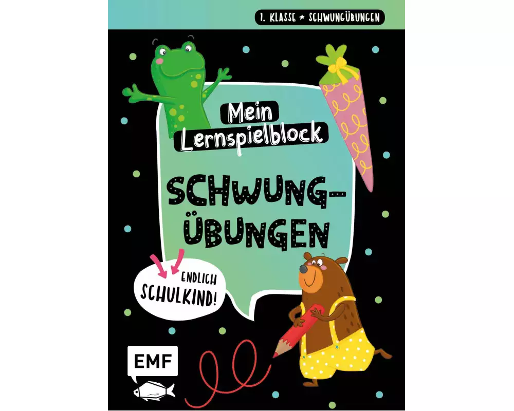 Endlich Schulkind! Mein Lernspielblock - Schwungübungen