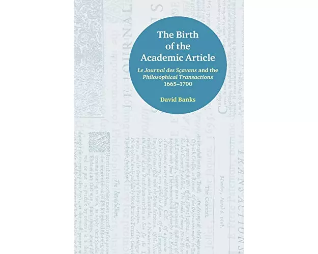 The Birth of the Academic Article