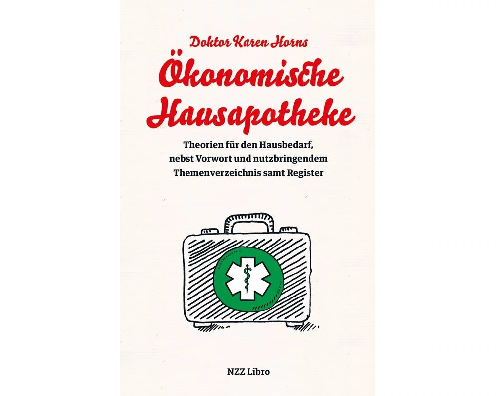 Doktor Karen Horns Ökonomische Hausapotheke