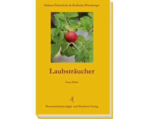 Laubsträucher