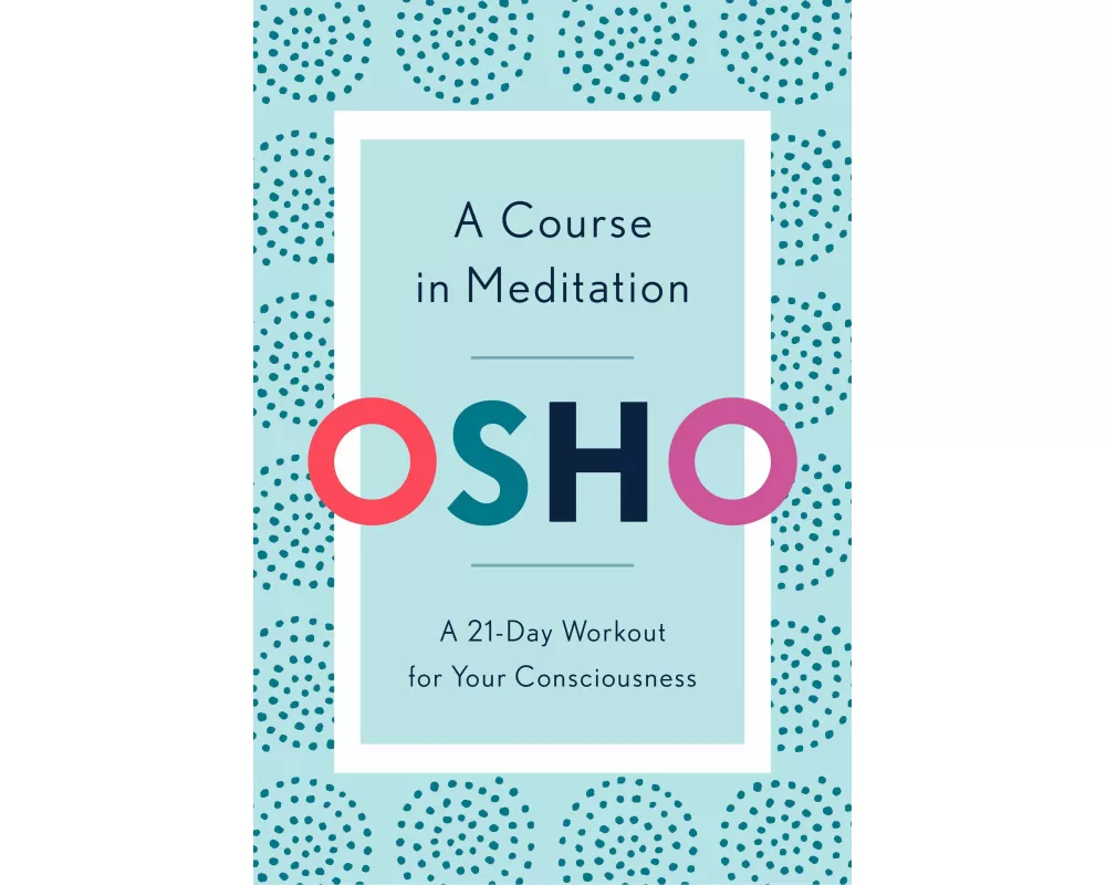 A Course in Meditation