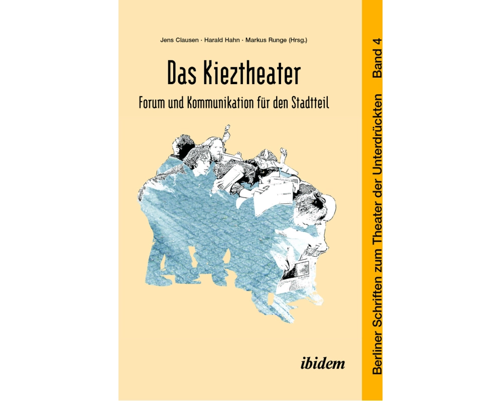 Das Kieztheater: Forum und Kommunikation für den Stadtteil