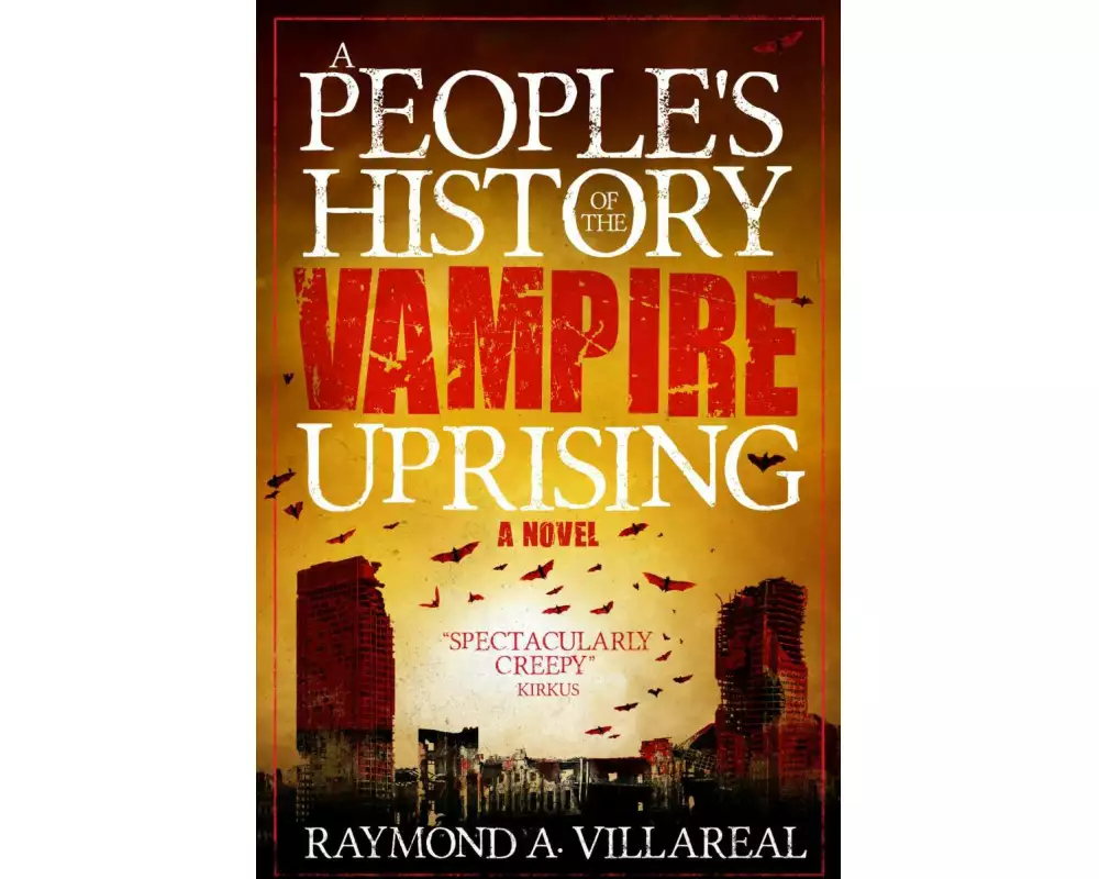 A People's History of the Vampire Uprising