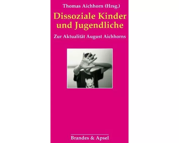 Dissoziale Kinder und Jugendliche