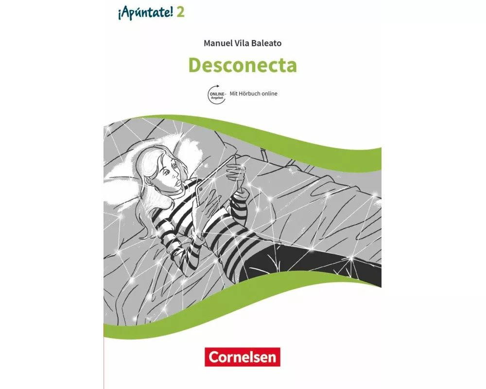 ¡Apúntate!, 2. Fremdsprache, Ausgabe 2016, Band 2, ¡Desconecta!, Lektüre