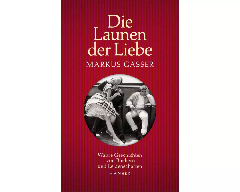 Die Launen der Liebe