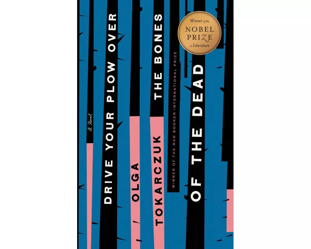 Drive Your Plow Over the Bones of the Dead