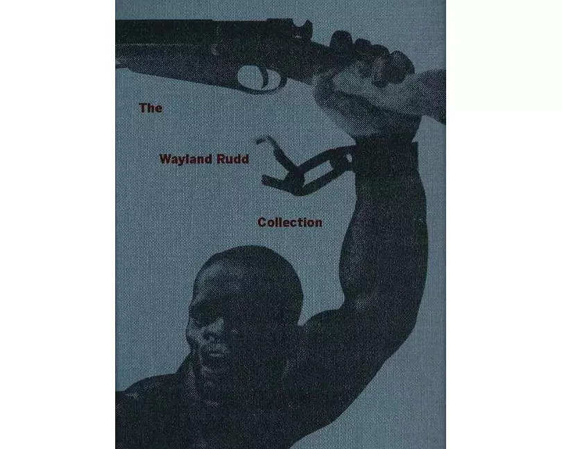 The Wayland Rudd Collection