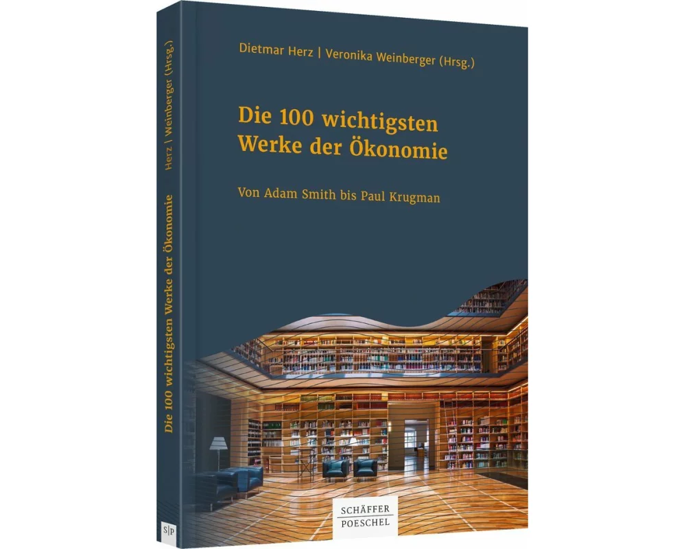 Die 100 wichtigsten Werke der Ökonomie