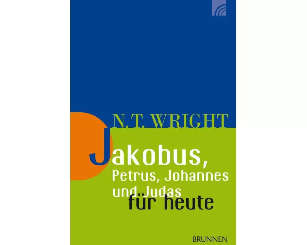 Jakobus, Petrus, Johannes und Judas für heute