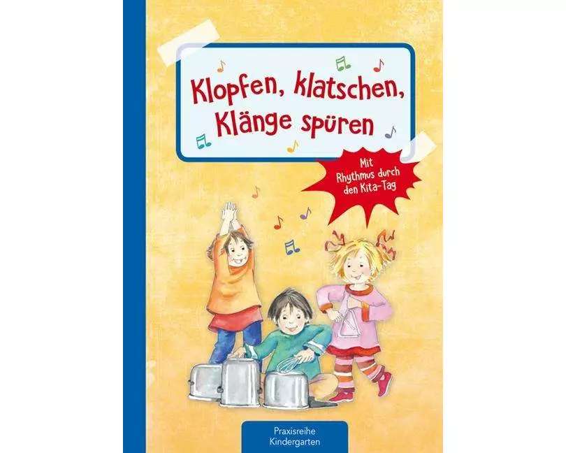 Klopfen, klatschen, Klänge spüren