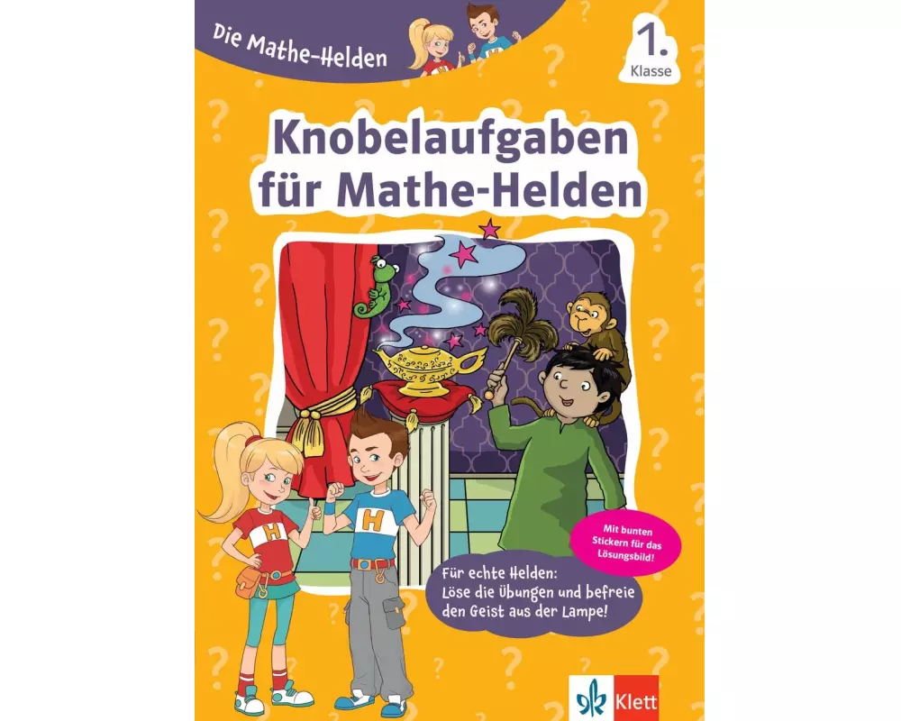 Klett Die Mathe-Helden: Knobelaufgaben für Mathe-Helden 1. Klasse