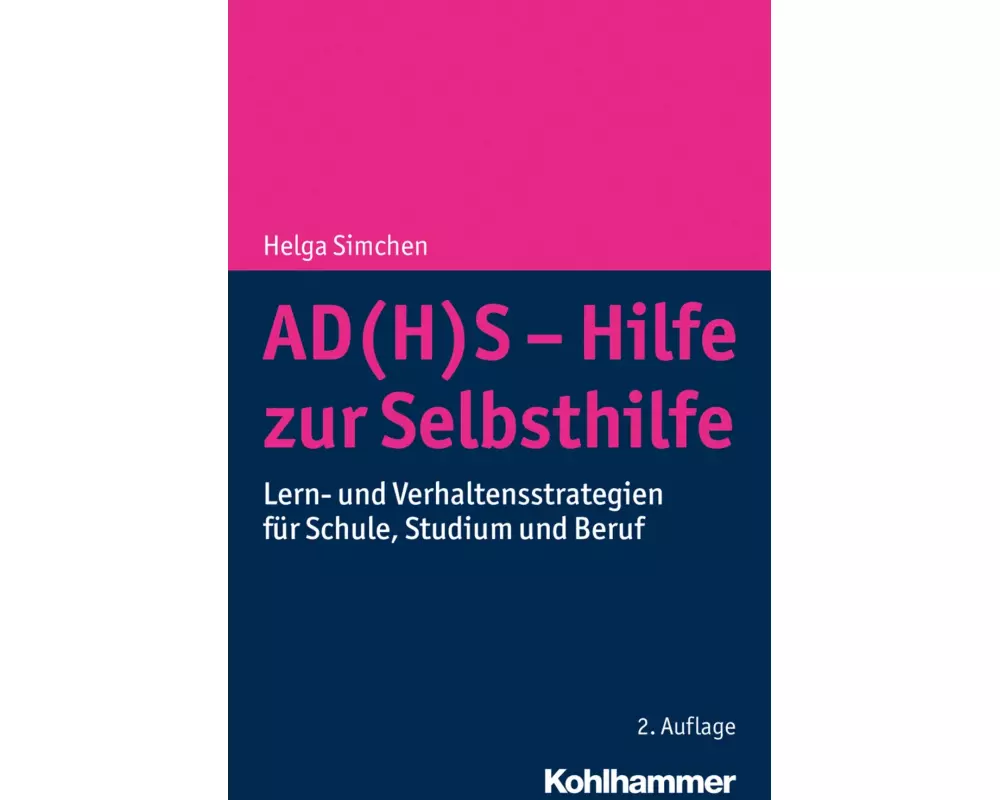 AD(H)S - Hilfe zur Selbsthilfe