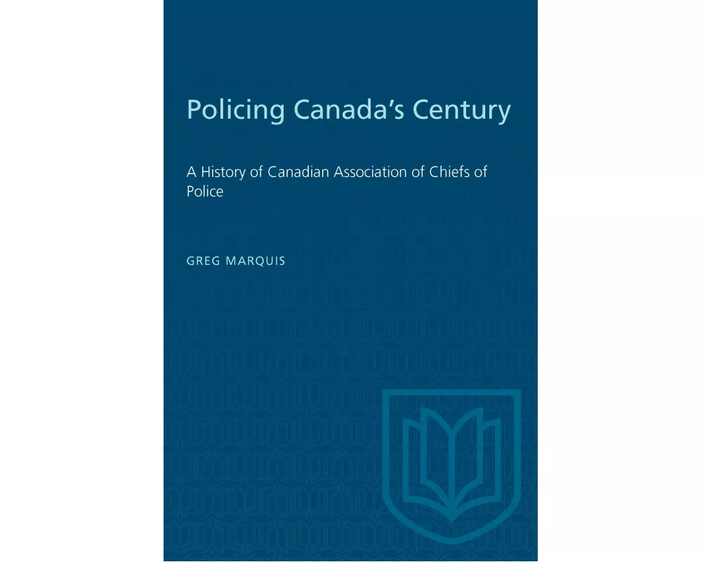 Policing Canada's Century