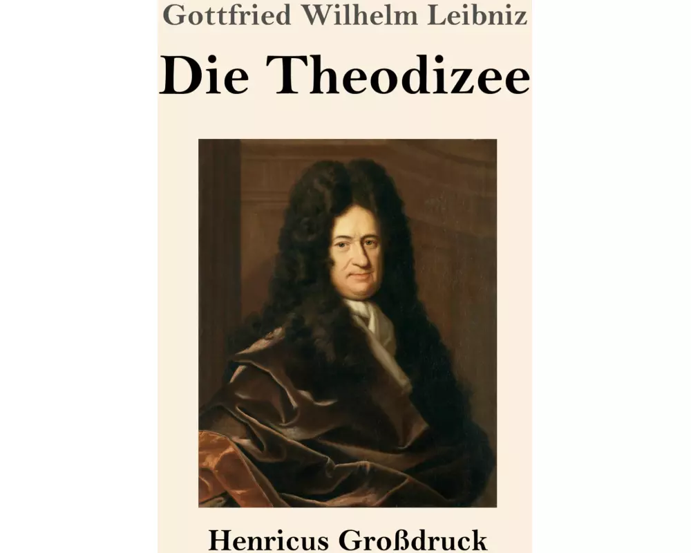 Die Theodizee (Großdruck)