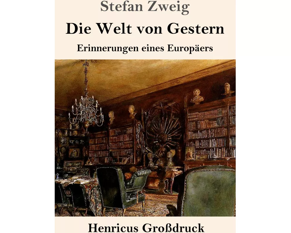 Die Welt von Gestern (Großdruck)