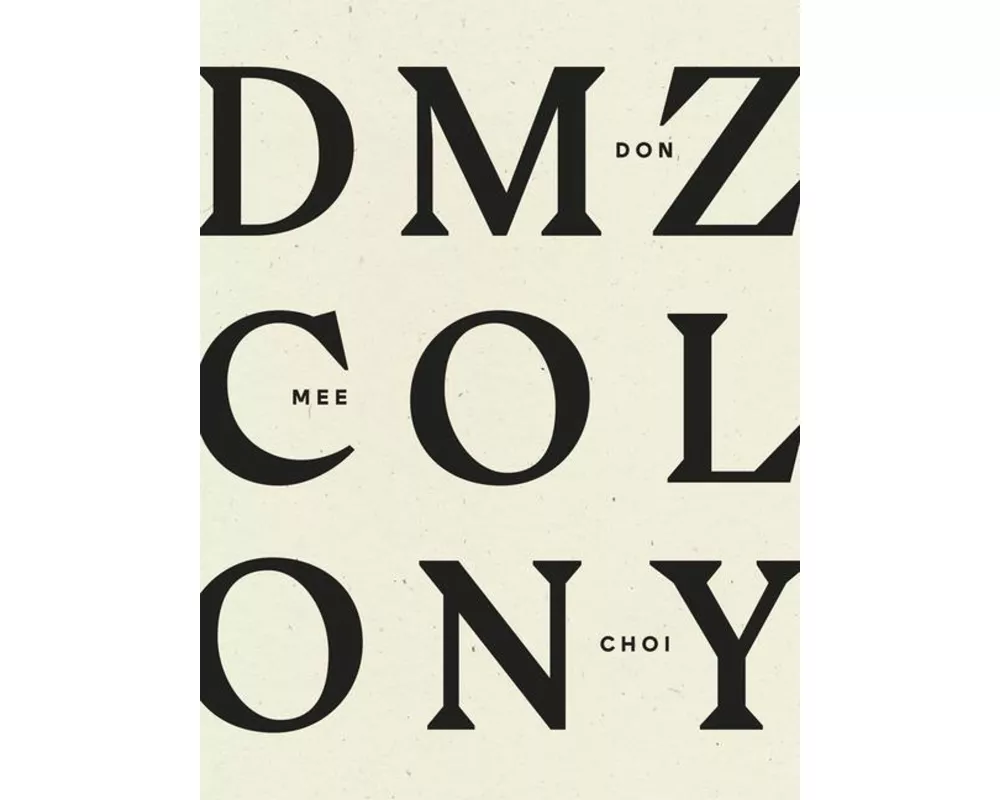DMZ Colony