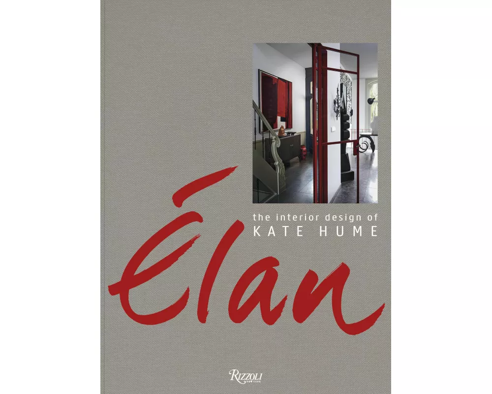 Elan: The Interior Design of Kate Hume