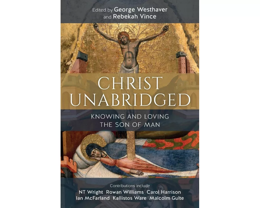 Christ Unabridged