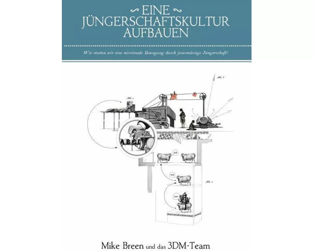 Eine Jüngerschaftskultur Aufbauen