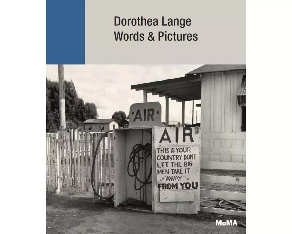 Dorothea Lange: Words & Pictures