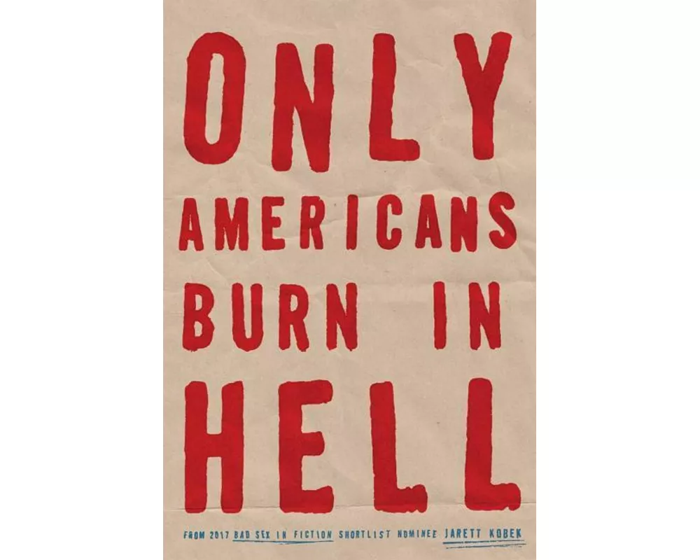 Only Americans Burn in Hell