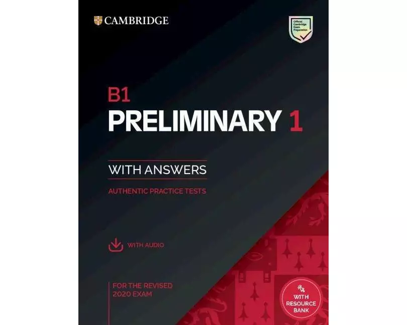 B1 Preliminary 1 for the Revised 2020 Exam Student's Book with Answers with Audio