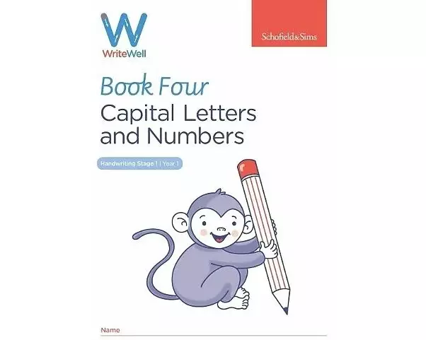 WriteWell 4: Capital Letters and Numbers, Year 1, Ages 5-6