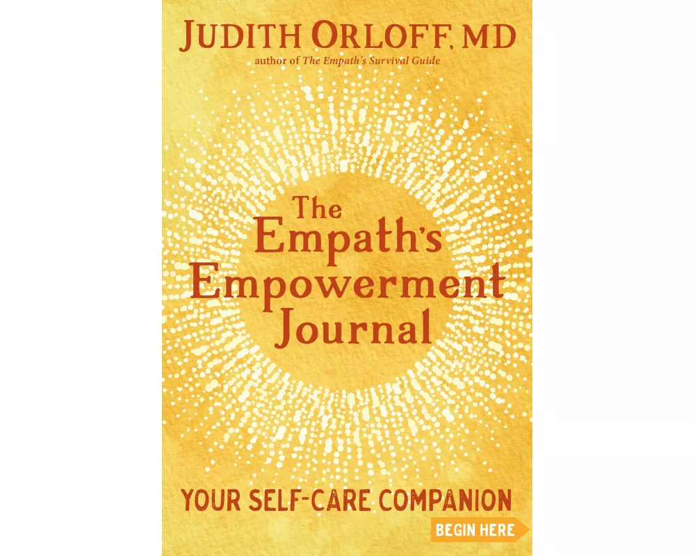 The Empath's Empowerment Journal