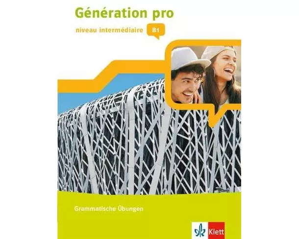 Génération pro - niveau intermédiaire B1