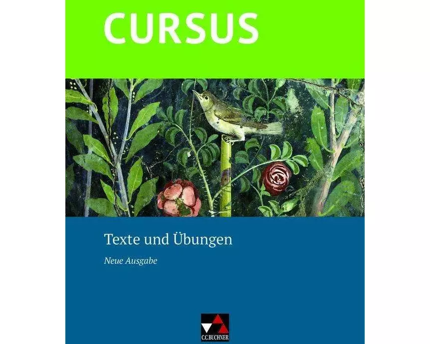 Cursus - Neue Ausgabe Texte und Übungen