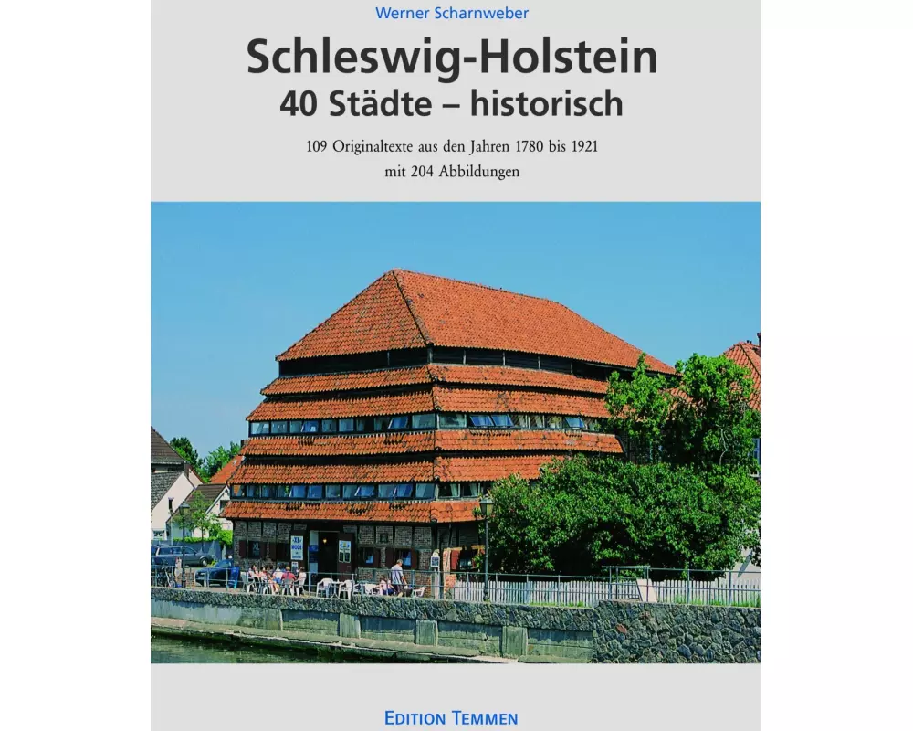 Schleswig-Holstein 40 Städte - historisch