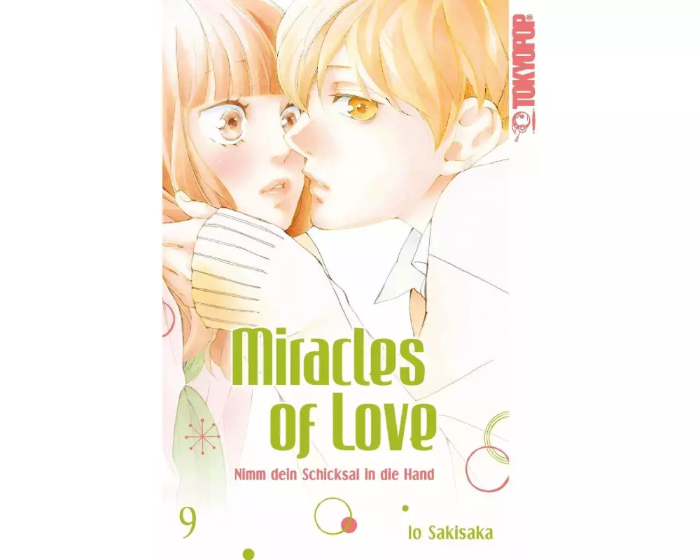 Miracles of Love - Nimm dein Schicksal in die Hand 09