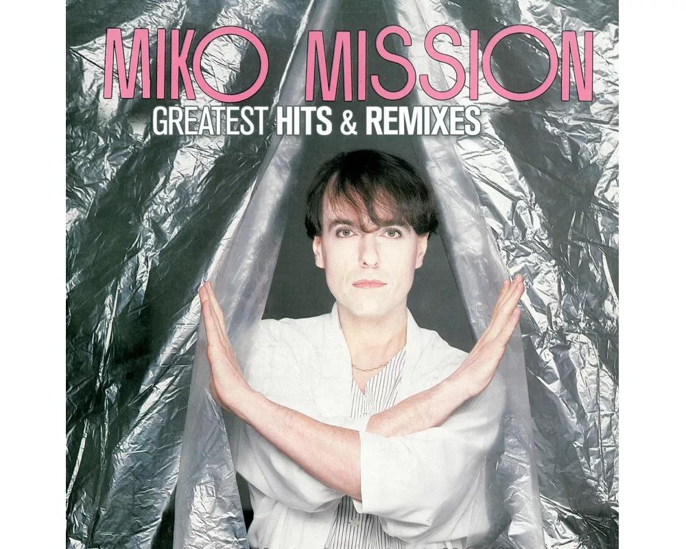 Greatest Hits & Remixes