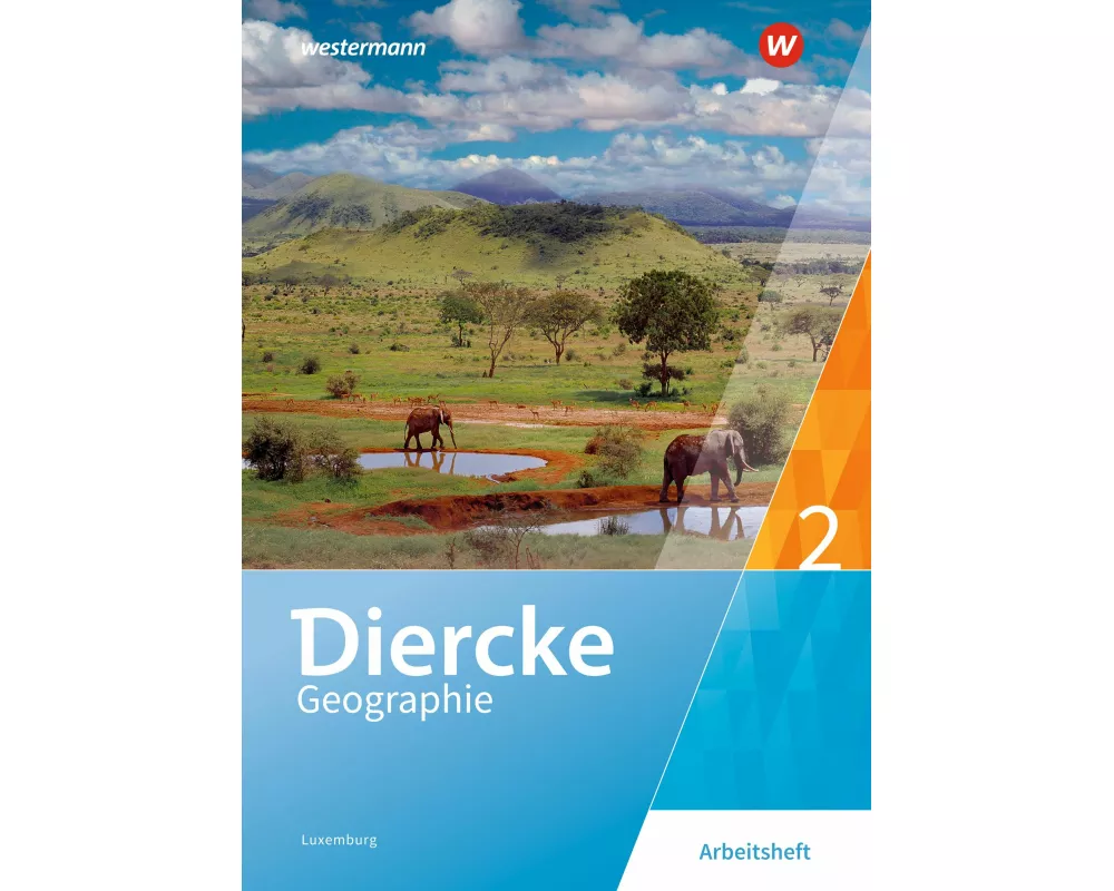 Diercke Geographie - Ausgabe 2019 für Luxemburg