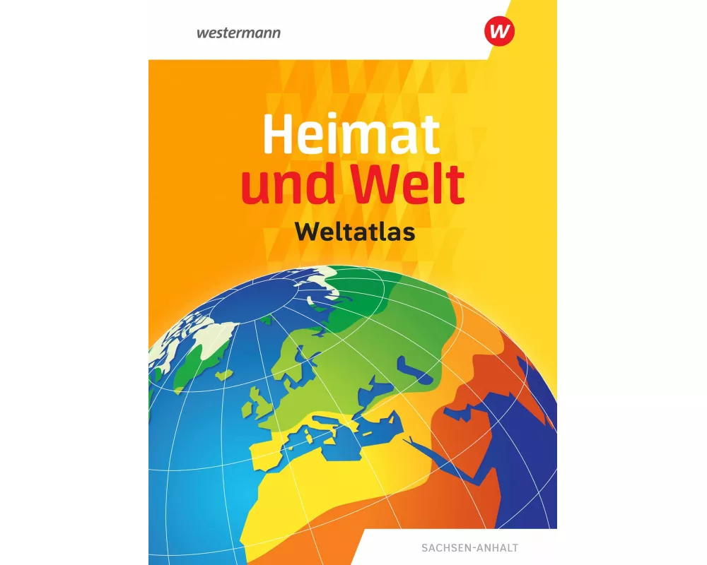 Heimat und Welt Weltatlas