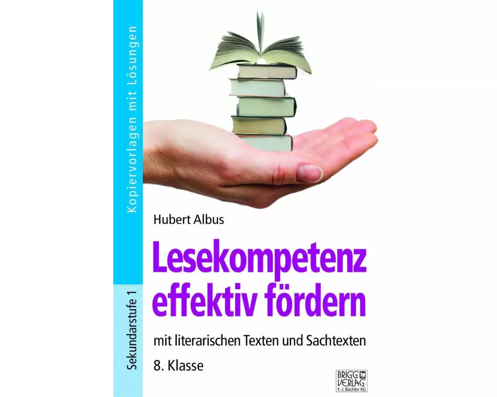 Lesekompetenz effektiv fördern - 8. Klasse