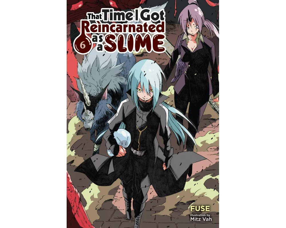 That Time I Got Reincarnated as a Slime, Vol. 6 (light novel)