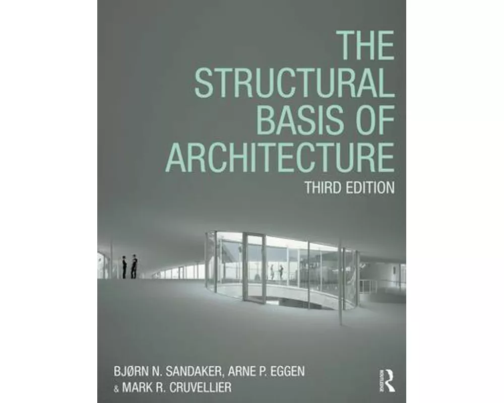The Structural Basis of Architecture