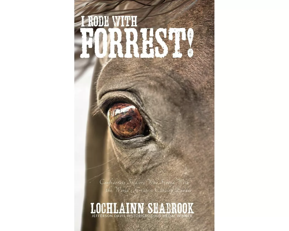 I Rode With Forrest!