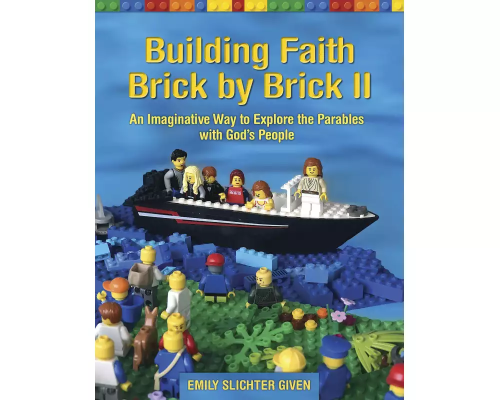 Building Faith Brick by Brick II