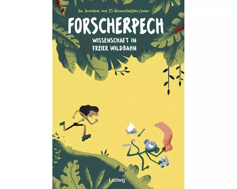 Forscherpech: Wissenschaft in freier Wildbahn