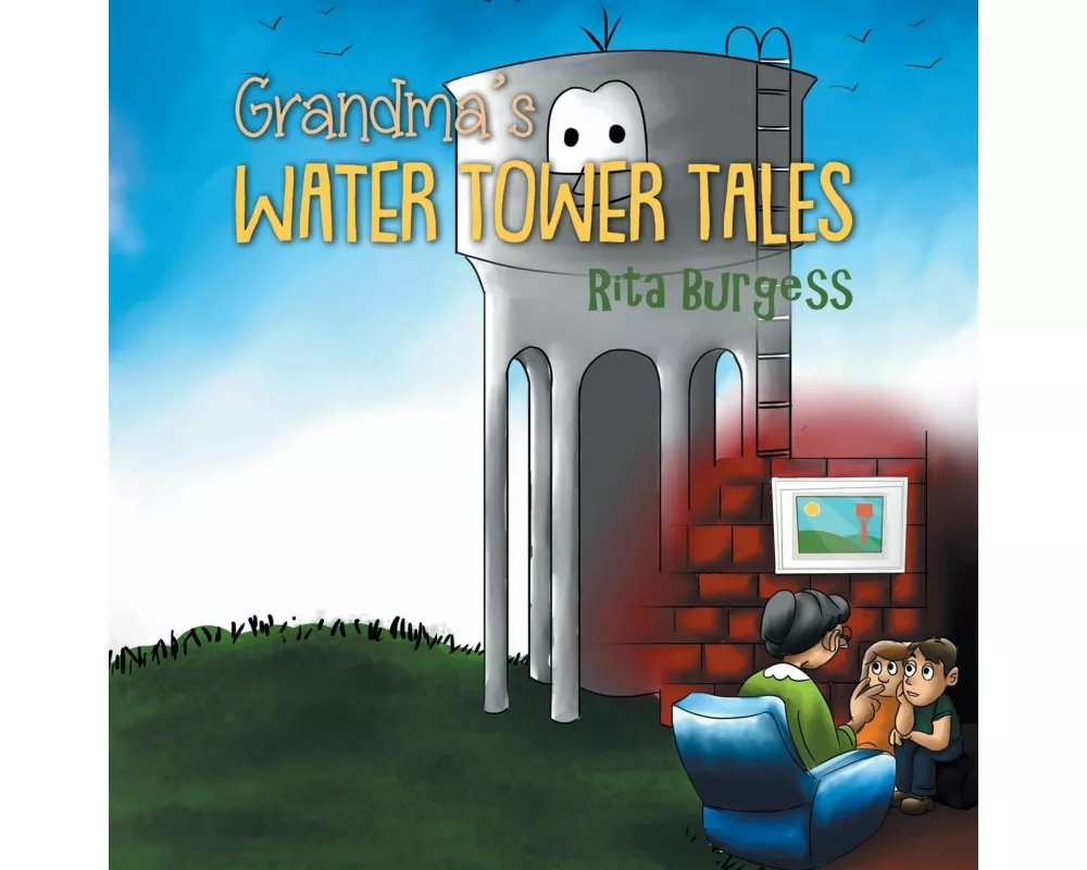 Grandma's Water Tower Tales