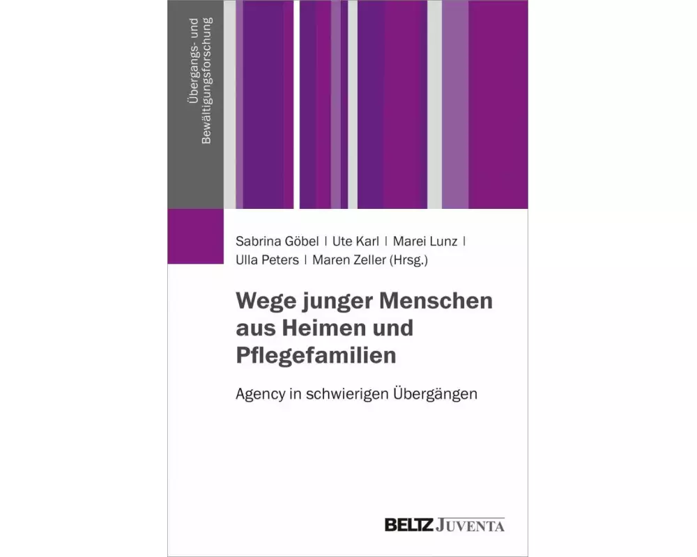 Wege junger Menschen aus Heimen und Pflegefamilien