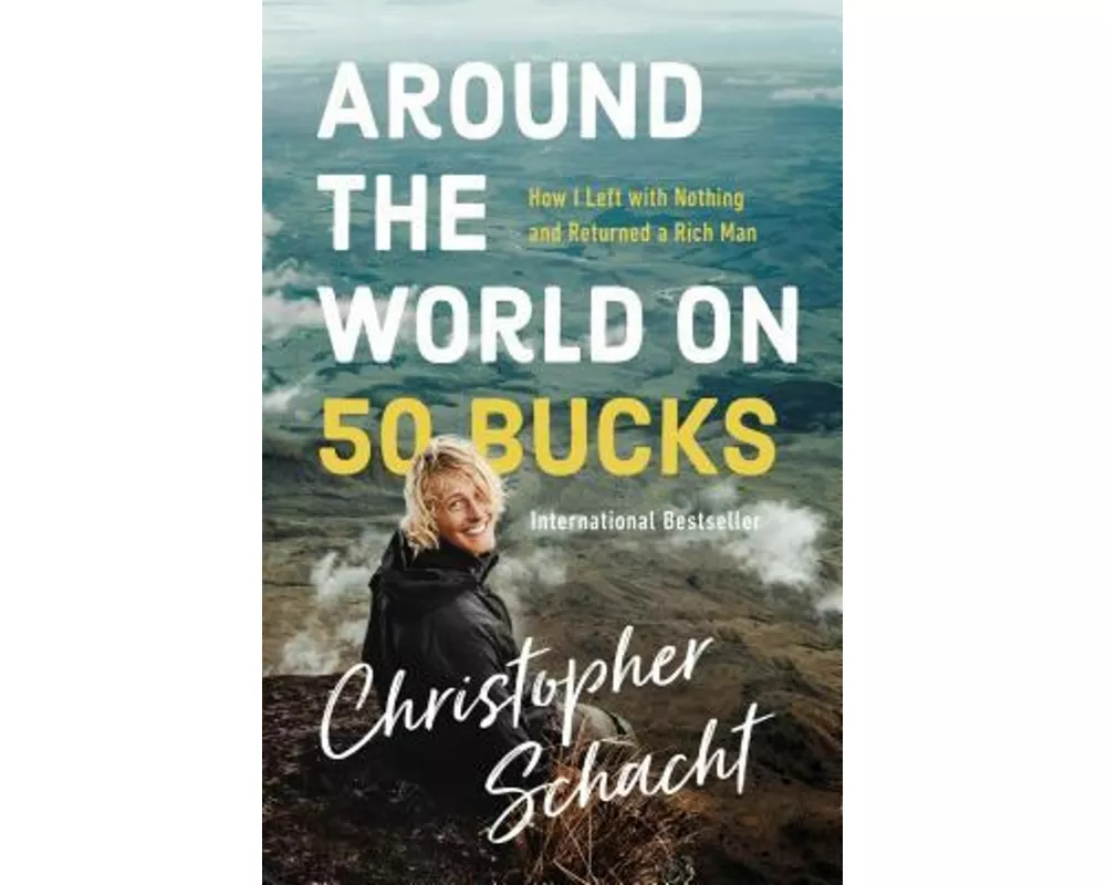 Around the World on 50 Bucks