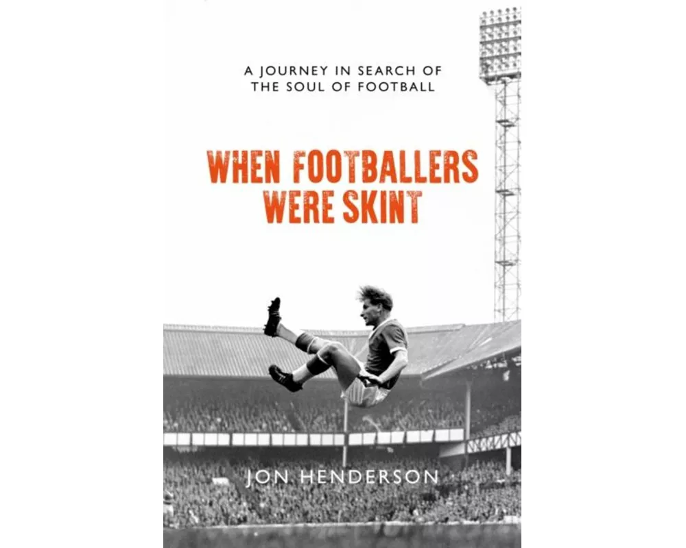 When Footballers Were Skint